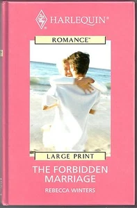 The Forbidden Marriage by Rebecca Winters  Hardcover Large Print - Picture 1 of 2