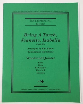 Bring A Torch Jeanette Isabella Sheet Music Woodwind Quintet Ken Bauer Christmas - Image 1 of 4