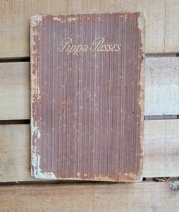 PIPPA PASSES ~A DRAMA~ ANTIQUE BOOK BY ROBERT BROWNING - Bild 1 von 23