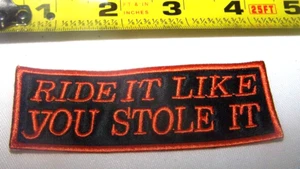 PARCHE CHAQUETA CHALECO HARLEY RIDER RIDE IT LIKE YOU STOLE IT HOG - Imagen 1 de 2