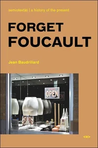 Forget Foucault, new edition (Semiotext(e) / Foreign Agents) - Picture 1 of 1