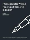 PhraseBook for Writing Papers and Research in English by Kristina Henriksson