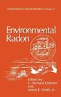 Environmental Radon: Environmental Science Research: v. 35. Cothern, Smith<|