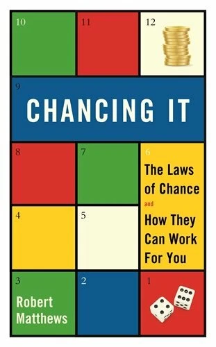 Chancing it: The Laws of chance and How They Can Work for... by Matthews, Robert - Image 1 of 2