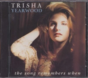 TRISHA YEARWOOD / THE SONG REMEMBERS WHEN * NEW CD 1994 * NEU - Bild 1 von 2