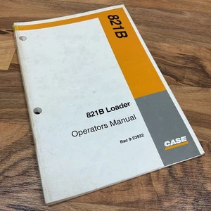 ORIGINAL Case 821B Wheel Loader Operators Manual Owners RAC 9-23932 - Picture 1 of 9