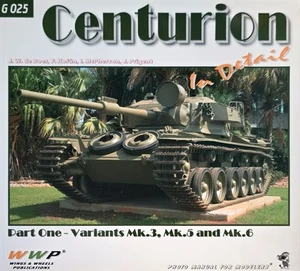 Centurion in Detail -Part One - Variants Mk.3, Mk.5 And Mk.6 - G025 Photo Manual - Picture 1 of 1