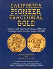 New! California Pioneer Fractional Gold Book / Breen Gillio 2nd Ed / Softcover