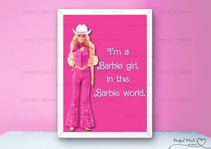 Barbie girl in a Barbie world Movie Poster wall art Print A3 A4 - Picture 1 of 1