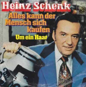 Heinz Schenk Alles Kann Der Mensch Sich Kaufen Vinyl Single 7inch Ariola - Bild 1 von 1