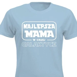 Camiseta Mama Najlepsza W GALEKTYCE koszulka Polonia Polska PL prezent dzien mamá - Imagen 1 de 19
