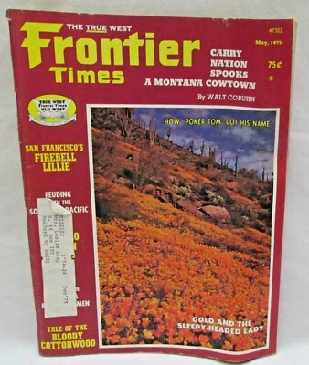 Frontier Times The True West Magazine May 1975 San Franciscos Firebell Lillie - Image 1 of 3