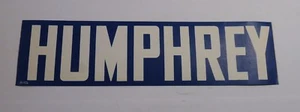 Hubert Humphrey Kampagne Autoaufkleber NEU GELIEFERT - Bild 1 von 2