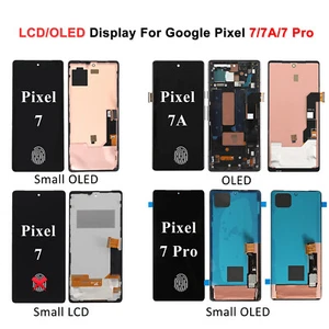 LCD Screen For Google Pixel 7 7A 7 Pro OLED Display Touch Assembly Replacement - Picture 1 of 36