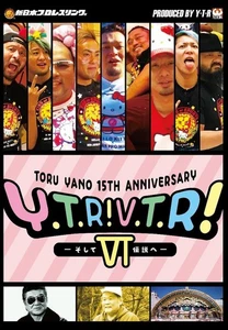 TORU YANO Fairly 15TH ANNIVERSARY Y.T.R. V.T.R. VI ~And into legend?~ [DVD] - Picture 1 of 1