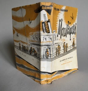 W. Faulkner — Moustiques — 1ère édition française — jaquette — Minuit — 1948. - Picture 1 of 10