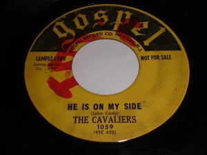 The Cavaliers - He Is On My Side / Live With Thee 45 - Black Gospel - Imagen 1 de 1