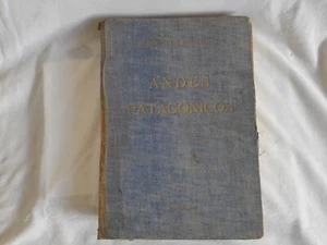 Andes Patagonicos, Alberto M. De Agostini, 1941, 1º edition - Picture 1 of 10