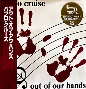 Pablo Cruise - Out of our Hands Japan SHM-CD UICY-75594 Papersleeve - Bild 1 von 1