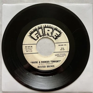 FIRE 45: Buster Brown 45 Raise A Ruckus Tonight / Gonna Love R&B rocker bopper - Picture 1 of 4