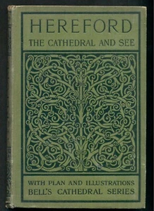 BELLS CATHEDRAL SERIES - HEREFORD THE CATHEDRAL AND SEE - A.HUGH FISHER 1901 - Picture 1 of 6