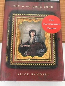 ALICE RANDALL - THE WIND DONE GONE - 2001 HB 1st edition - Picture 1 of 4