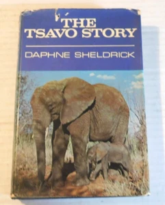 1973 1. Auflage. DIE TSAVO-GESCHICHTE von DAPHNE SHELDRICK - SIGNIERT von BILL RYAN - Bild 1 von 6
