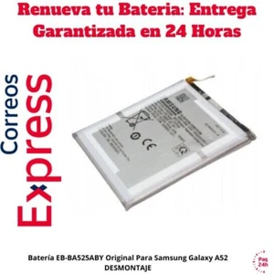 Batería EB-BA525ABY Original Para Samsung Galaxy A52 DESMONTAJE Envio 24Horas - Imagen 1 de 2