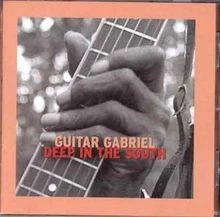 Deep in the South von Guitar Gabriel | CD | Zustand sehr gut - Bild 1 von 2