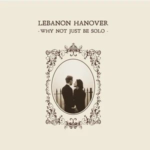 Lebanon Hanover Why Not Just Be Solo CD DS023-3 NEW - Bild 1 von 1