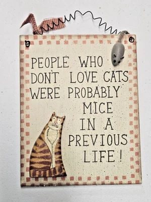 Rustic Wooden Cat Sign "People Who Don't Love Cats" Mouse Accent Wall Hanging - Image 1 of 4