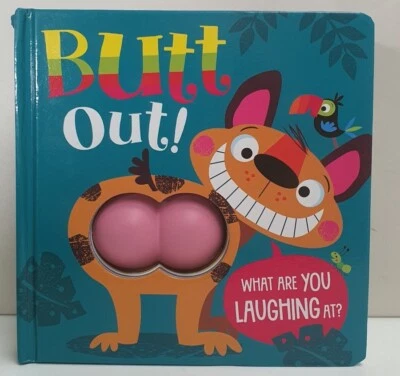 Butt Out! by Holly Lansley Board Book c2019 Illustrated by Stuart Lynch Humour - Image 1 of 4