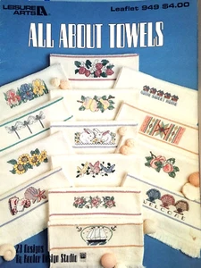 Leisure Arts 949 ALL ABOUT TOWELS cross stitch  12pg 29 patterns booklet 1990 - Picture 1 of 8