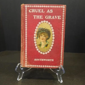 "Cruel As The Grave" by E.D.E.N. Southworth - 1871.  (#152) - Bild 1 von 6
