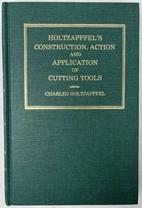 HOLTZAPFFEL'S CONSTRUCTION ACTION APPLICATION OF CUTTING TOOLS VOLUME II BOOK - Picture 1 of 24