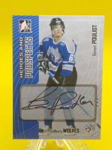 Benoit Pouliot 2005-06 In The Game Heroes and Prospects AUTOGRAPH #A-BP Sudbury