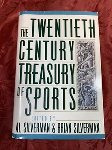 The Twentieth-Century Treasury of Sports by Brian Silverman (1992, Hardcover) - Picture 1 of 10
