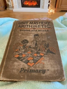 1932 Unit Mastery Arithmetic Book - Picture 1 of 12