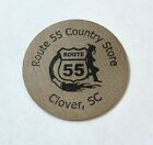 Route 55 Country Store ~ Clover SC  ~ One Beer TOKEN ~  Wooden Nickel Coin