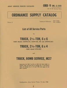 Lista completa de piezas para camión GMC Jimmy 2 1/2 toneladas 6x6 ORDEN 9 SNL G-508 libro CCKW - Imagen 1 de 1