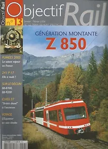 OBJECTIF RAIL N°13 Z 850 / 241 P 17 / BB 8700 / BB 9200 / "BRITISH DIESEL" - Imagen 1 de 2