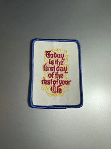  Vintage Today is the First Day of the Rest of Your Life gestickter Aufnäher - Bild 1 von 1