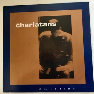 THE CHARLATANS – Me. In Time – 7" 45rpm Vinyl Single – 1991 UK IMPORT - Picture 1 of 4