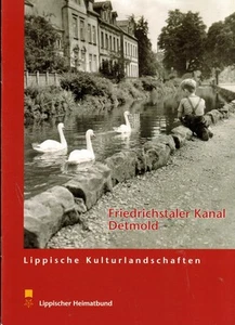 Ruppert, Friedrichstaler Kanal in Detmold, Lippe Kulturlandschaften Bd. 14, 2009 - Picture 1 of 1