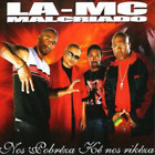 La-Mc Malcriado Nos Pobreza Ke Nos Rikeza (CD) Album