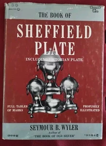The Book of Sheffield Plate 1949 First Edition by Seymour Wyler HC DJ - Picture 1 of 8