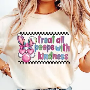 Teacher Treats All Peeps with Kindness Shirt, Happy Easter's Day T-shirt, Gifts - Picture 1 of 3