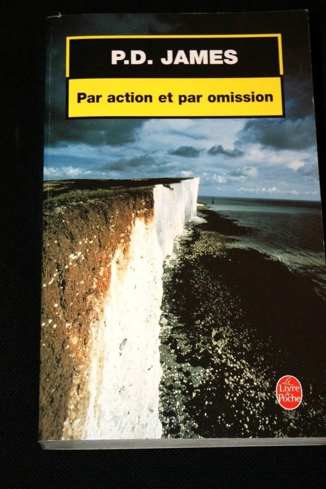 PAR ACTION ET PAR OMISSION,P. D. JAMES,FAYARD-LE LIVRE DE POCHE-2005 - Photo 1/1
