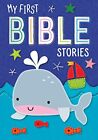 My First Bible Stories By Dawn Machell. 9781788930550