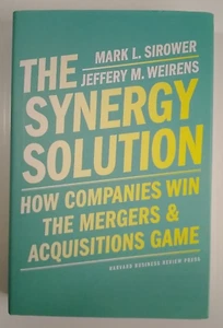 The Synergy Solution : How Companies Win the Mergers and Acquisitions Game by... - Imagen 1 de 13